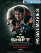 The Shift (2023) Hollywood Hindi Dubbed Full Movie
