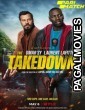 The Takedown (2022) Hollywood Hindi Dubbed Full Movie