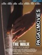 The Walk (2022) Hollywood Hindi Dubbed Full Movie