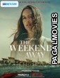 The Weekend Away (2021) Telugu Dubbed Movie