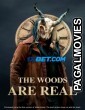 The Woods Are Real (2024) Telugu Dubbed Movie