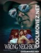 The Wrong Neighbor (2017) English Movie