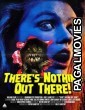 Theres Nothing Out There (1991) UNRated Dual Audio Hindi Movie