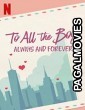 To All the Boys: Always and Forever (2021) Hollywood Hindi Dubbed Full Movie