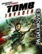 Tomb Invader (2018) Hollywood Hindi Dubbed Full Movie