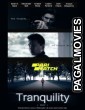 Tranquility An Independent Film (2021) Hollywood Hindi Dubbed Full Movie