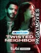 Twisted Neighbor (2023) Hollywood Hindi Dubbed Full Movie