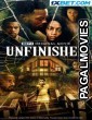 Unfinished (2022) Hollywood Hindi Dubbed Full Movie
