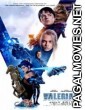 Valerian and The City of A Thousand Planets (2017) Hindi Dubbed English Movie