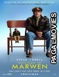 Welcome to Marwen (2018) Hollywood Hindi Dubbed Full Movie