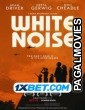 White Noise (2022) Telugu Dubbed Movie