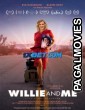 Willie and Me (2023) Bengali Dubbed