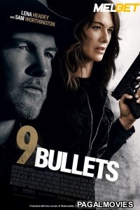 9 Bullets (2022) Hollywood Hindi Dubbed Full Movie