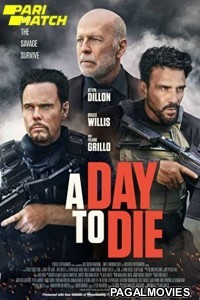 A Day to Die (2022) Telugu Dubbed Movie