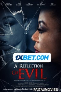 A Reflection of Evil (2021) Hollywood Hindi Dubbed Full Movie