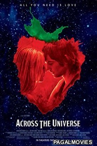 Across the Universe (2007) Hollywood Hindi Dubbed Full Movie