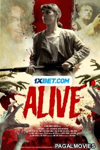 Alive (2023) Hollywood Hindi Dubbed Full Movie