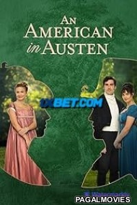 An American in Austen (2024) Hollywood Hindi Dubbed Full Movie