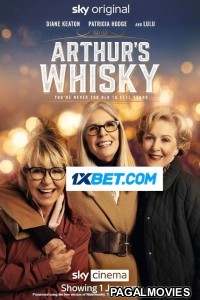 Arthurs Whisky (2023) Hollywood Hindi Dubbed Full Movie