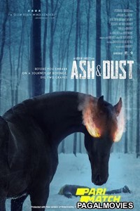 Ash Dust (2022) Telugu Dubbed Movie