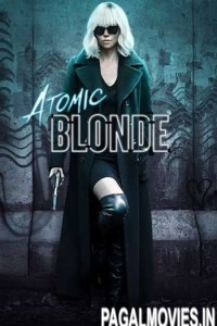 Atomic Blonde 2017 English Movie