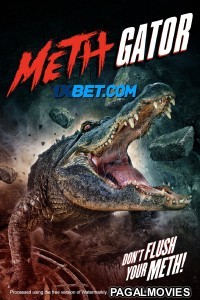 Attack of the Meth Gator (2023) Hollywood Hindi Dubbed Full Movie