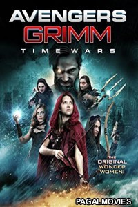 Avengers Grimm: Time Wars (2018) Hollywood Hindi Dubbed Full Movie