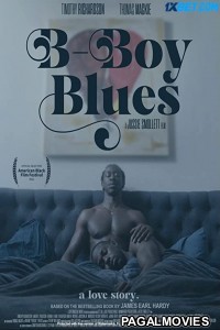 B Boy Blues (2021) Hollywood Hindi Dubbed Full Movie