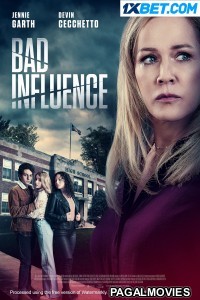Bad Influence (2022) Hollywood Hindi Dubbed Full Movie