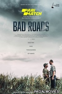 Bad Roads (2020) Hollywood Hindi Dubbed Full Movie