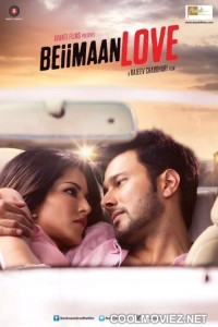 Beiimaan Love (2016) Bollywood Movie