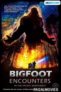Bigfoot Encounters in the Pacific Northwest (2022) Bengali Dubbed