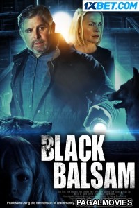 Black Balsam (2022) Bengali Dubbed Movie