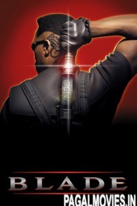 Blade (1998) Dual Audio Hindi Dubbed Movie