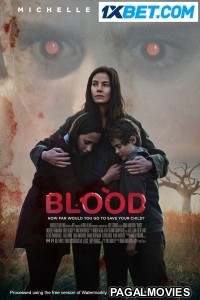 Blood (2023) Hollywood Hindi Dubbed Full Movie