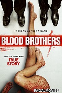 Blood Brothers (2015) Hollywood Hindi Dubbed Full Movie