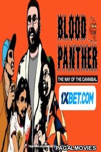 Blood Panther The Way of the Cannibal (2022) Hollywood Hindi Dubbed Full Movie