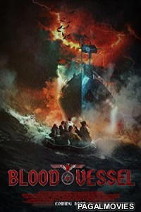 Blood Vessel (2019) English Movie
