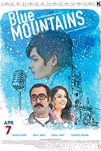 Blue Mountains (2017) Bollywood Movie