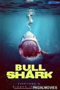 Bull Shark (2022) Hollywood Hindi Dubbed Full Movie