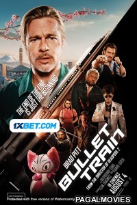 Bullet Train (2022) Hollywood Hindi Dubbed Full Movie