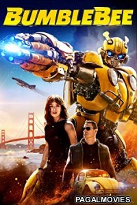 Bumblebee (2018) Hollywood Hindi Dubbed Full Movie