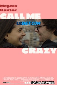 Call Me Crazy (2022) Hollywood Hindi Dubbed Full Movie