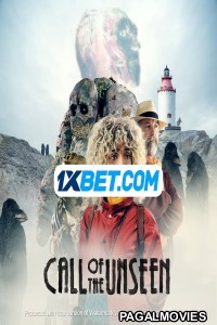 Call Of The Unseen (2022) Hollywood Hindi Dubbed Full Movie