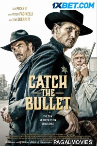 Catch the Bullet (2021) Tamil Dubbed Movie