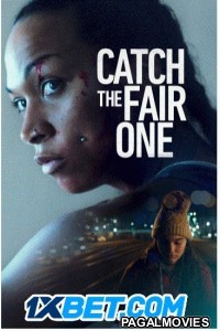 Catch the Fair One (2022) Tamil Dubbed