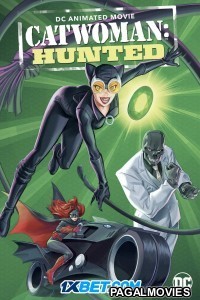 Catwoman Hunted (2022) Hollywood Hindi Dubbed