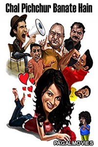 Chal Pichchur Banate Hain (2012) Hindi Movie