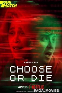 Choose or Die (2022) Bengali Dubbed