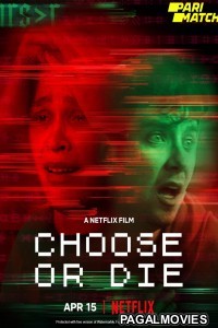 Choose or Die (2022) Tamil Dubbed